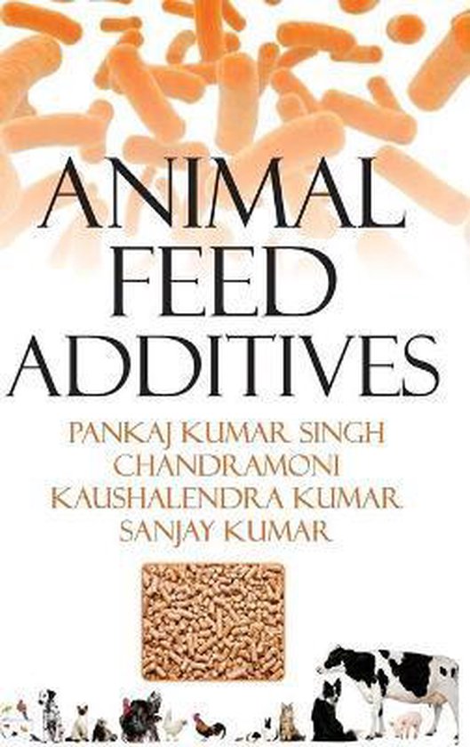 Animal Feed Additives 9789385516092 Boeken