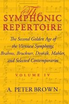 The Symphonic Repertoire, Volume IV: The Second Golden Age of the Viennese Symphony