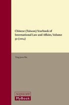 Chinese (Taiwan) Yearbook of International Law and Affairs- Chinese (Taiwan) Yearbook of International Law and Affairs, Volume 32 (2014)