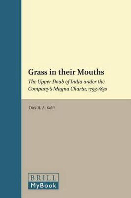 Grass in Their Mouths The Upper Doab of India Under the Company's