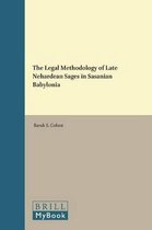 Brill Reference Library of Judaism-The Legal Methodology of Late Nehardean Sages in Sasanian Babylonia