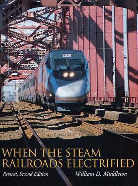 When the Steam Railroads Electrified - cover