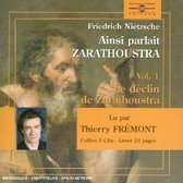 Thierry Fremont - Nietzsche: Ainsi Parlait Zarathoustra Volume 1 (3 CD)