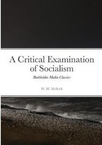 A Critical Examination of Socialism