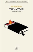 Yakma Zevki: Fahrenheit 451 Öyküleri