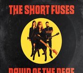 The Short Fuses - Dawn Of The Deaf (CD)