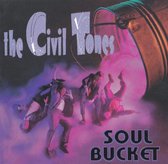 The Civil Tones - Soul Bucket (CD)