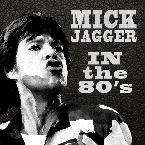Mick Jagger - In The 80's (CD)
