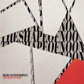 Michel Maurer & Meridian - The Shape Of Noon (CD)