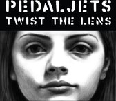 The Pedaljets - Twist The Lens (CD)