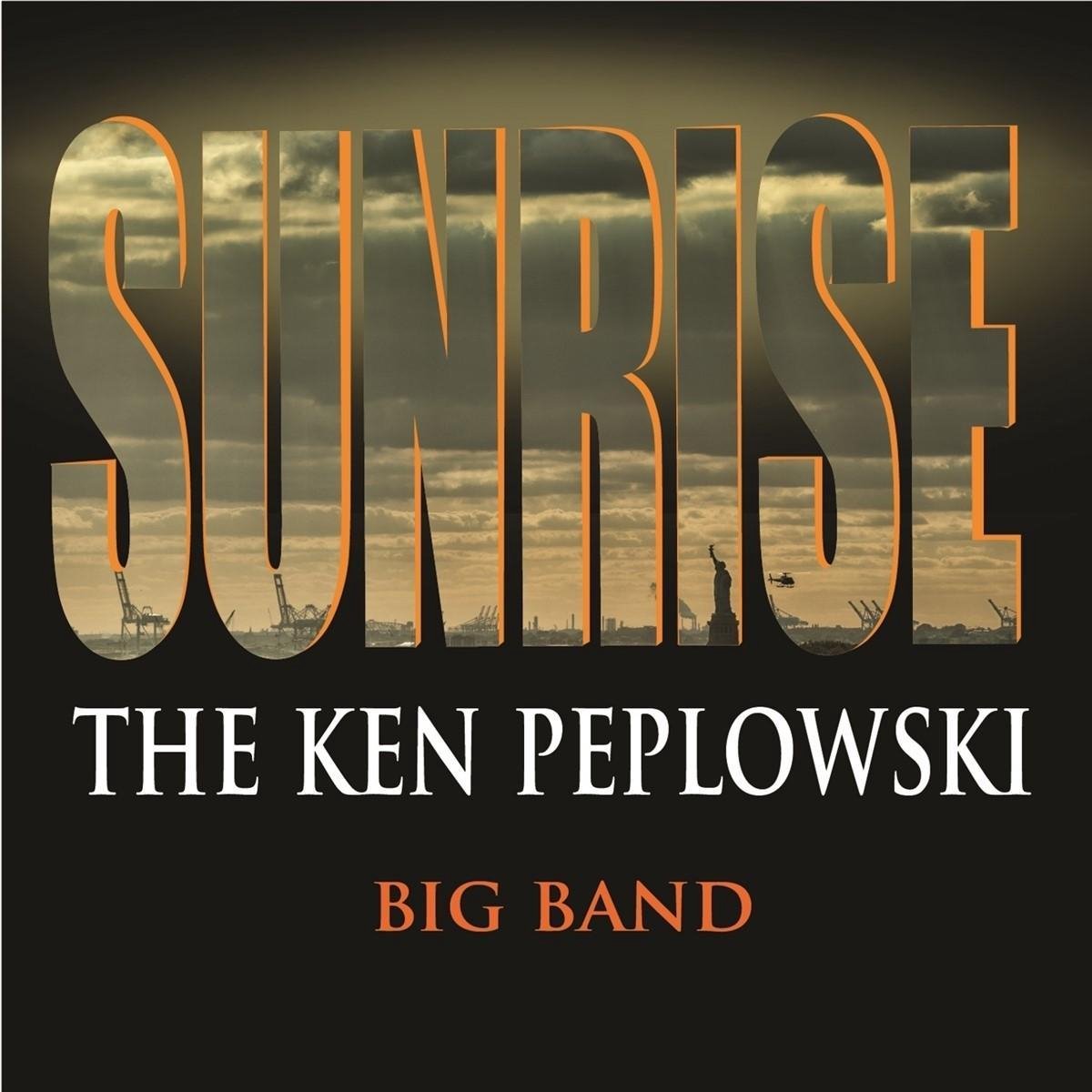The Ken Peplowski Big Band - Sunrise (CD)