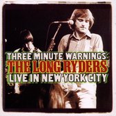 The Long Ryders - Three Minute Warning Live-NYC (CD)