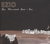 Ezio - Ten Thousand Bars - Live (CD)
