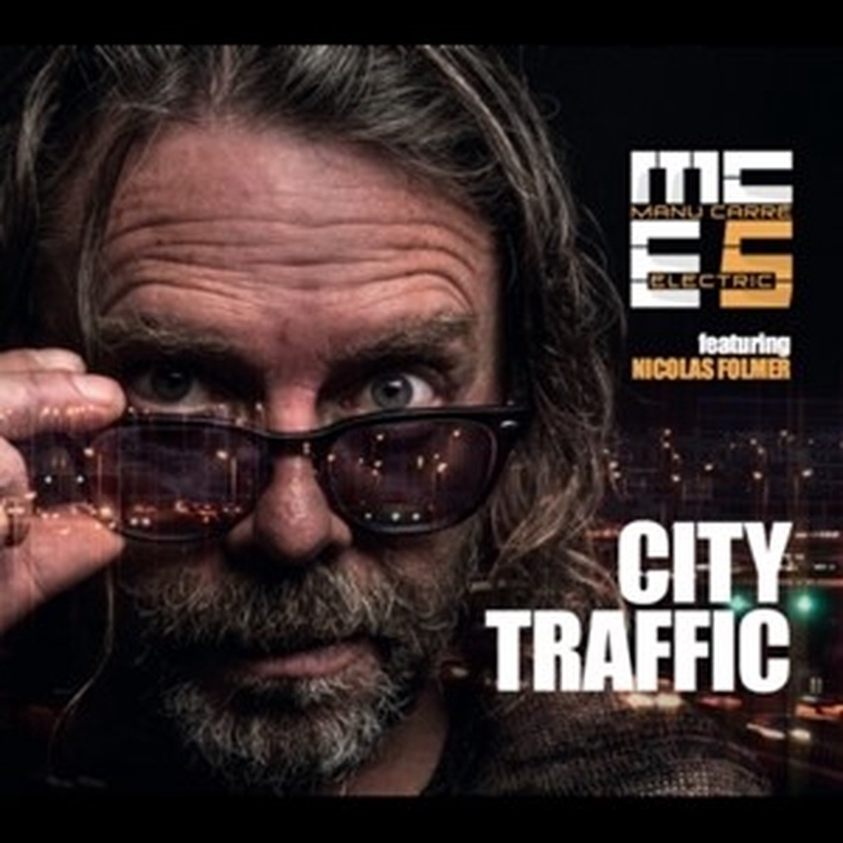 Manu Carre Electric 5 - City Traffic (CD)