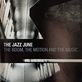 The Boom, The Motion And The Music