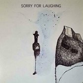 Sorry For Laughing - Sorry For Laughing (CD)