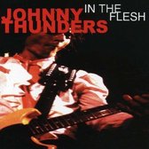 Johnny Thunders - In The Flesh (CD)