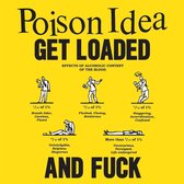 Poison Idea - Get Loaded And Fuck (CD)