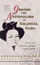 Gender and Nationalism in Colonial Cuba