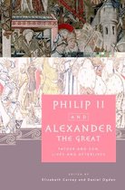 Philip II and Alexander the Great
