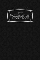 Pet Vaccination Record Book
