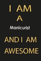 I am a Manicurist And I am awesome