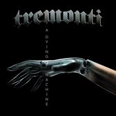 Tremonti: A Dying Machine (Limited) (digipack) [CD]