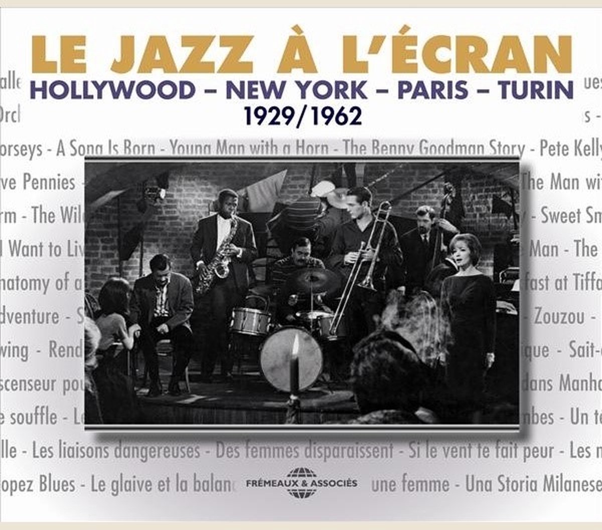 Various Artists - Le Jazz À L'Écran (Hollywood - New York - Paris - Turin 1929/1962) (3 CD)