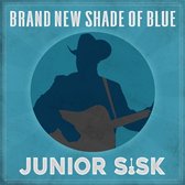 Junior Sisk - Brand New Shade Of Blue (CD)
