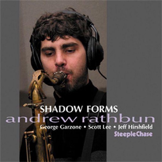 Andrew Rathbun - Shadow Forms (CD), Andrew Rathbun | Muziek | bol