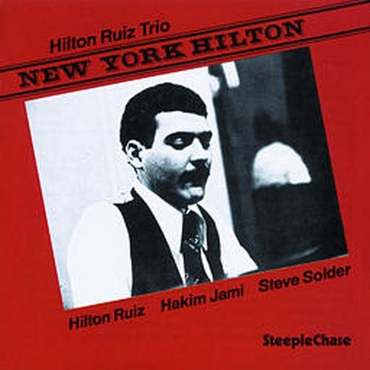 Hilton Ruiz Trio - New York Hilton (CD)