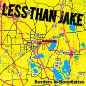 Less Than Jake - Borders And Boundaries (2 CD) (Reissue)