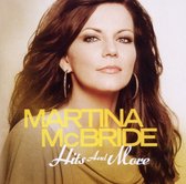 Martina McBride - Hits And More (CD)