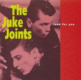 Juke Joints - Look For You (CD)
