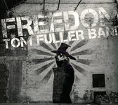 Tom Fuller Band - Freedom (CD)