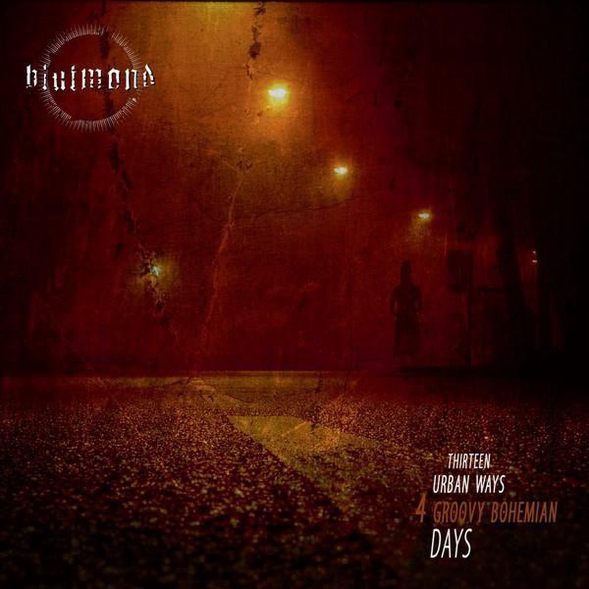 Blutmond - Thirteen Urban Ways 4 Groovy Bohemian Days (CD)
