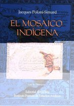 Travaux de l’IFÉA - El mosaico indígena