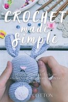 Crochet Made Simple