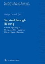 Wissenschaftliche Beiträge zur Philosophiedidaktik und Bildungsphilosophie- Survival through Bildung