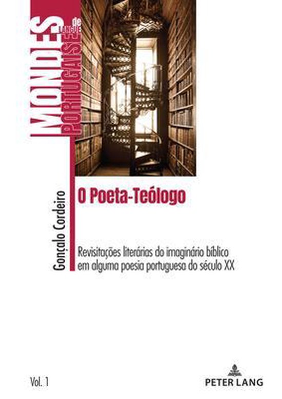 Mondes de Langue Portugaise- O Poeta-Teólogo