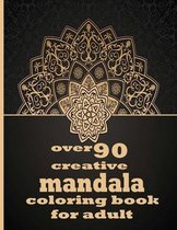 over 90 creative mandala coloring book for adult