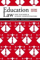 Education Law for Teachers and School Administrators
