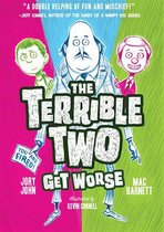 Terrible Two Get Worse