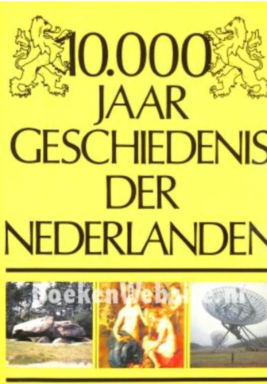 Cover van het boek '10.000 jaar geschiedenis der Nederlanden'