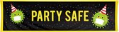 Banner Party Safe 180 x 50 cm - Virus - Mondkapje