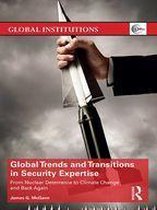 Global Trends and Transitions in Security Expertise