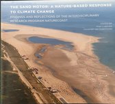 The Sand Motor: A Nature-Based Response to Climate Change