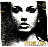 Mufkin Tass - Live And Love Between Passion And Persistence (2 CD)