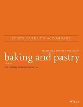 Study Guide to Accompany Baking and Pastry