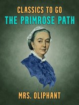 Classics To Go - The Primrose Path